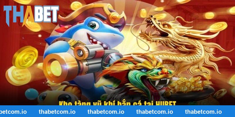 Kho tàng vũ khí bắn cá tại THABET