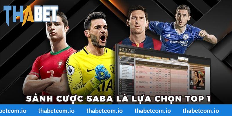 Sảnh cược Saba THABET là lựa chọn top 1