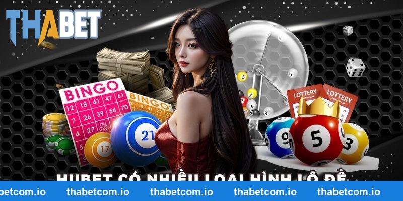 THABET có nhiều loại hình lô đề
