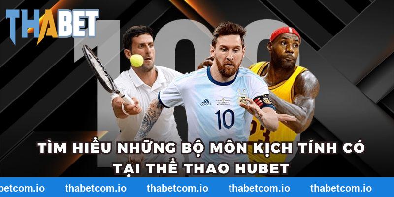 Tìm hiểu những bộ môn kịch tính có tại thể thao THABET
