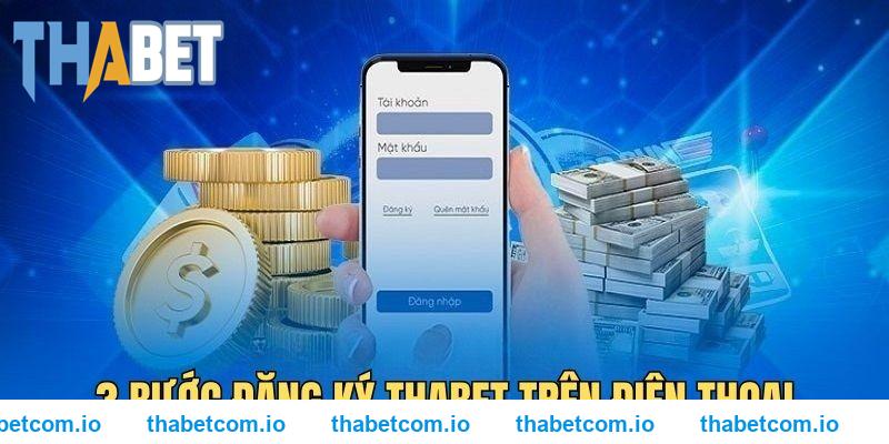 3 bước đăng ký THABET trên điện thoại