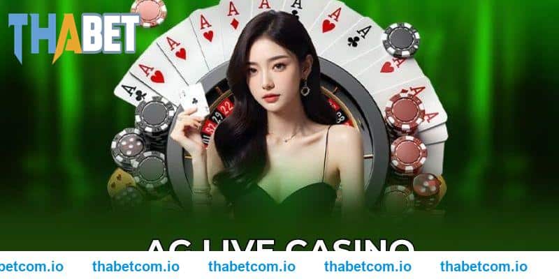 AG Casino THABET nổi bật với tính năng live casino