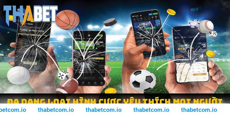 Đa dạng loại hình cược yêu thích tại THABET